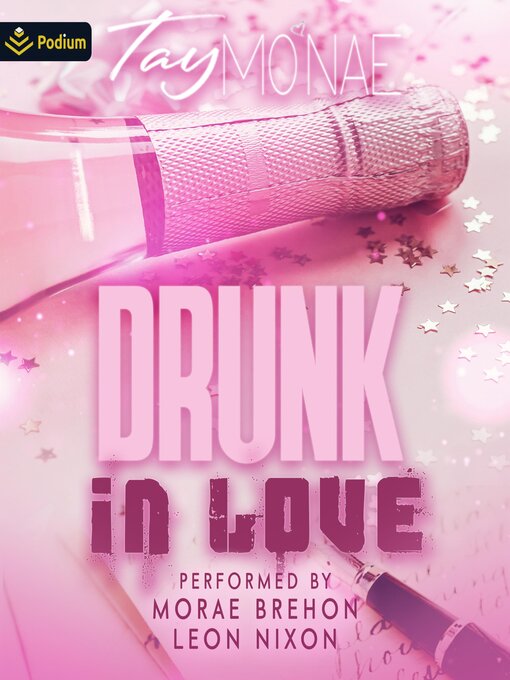 Title details for Drunk in Love by Tay Mo'Nae - Available